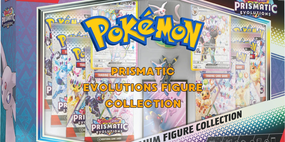 Prismatic Evolutions Figure Collection