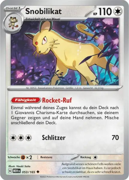 Snobilikat 053/165 – Pokémon 151 Karte