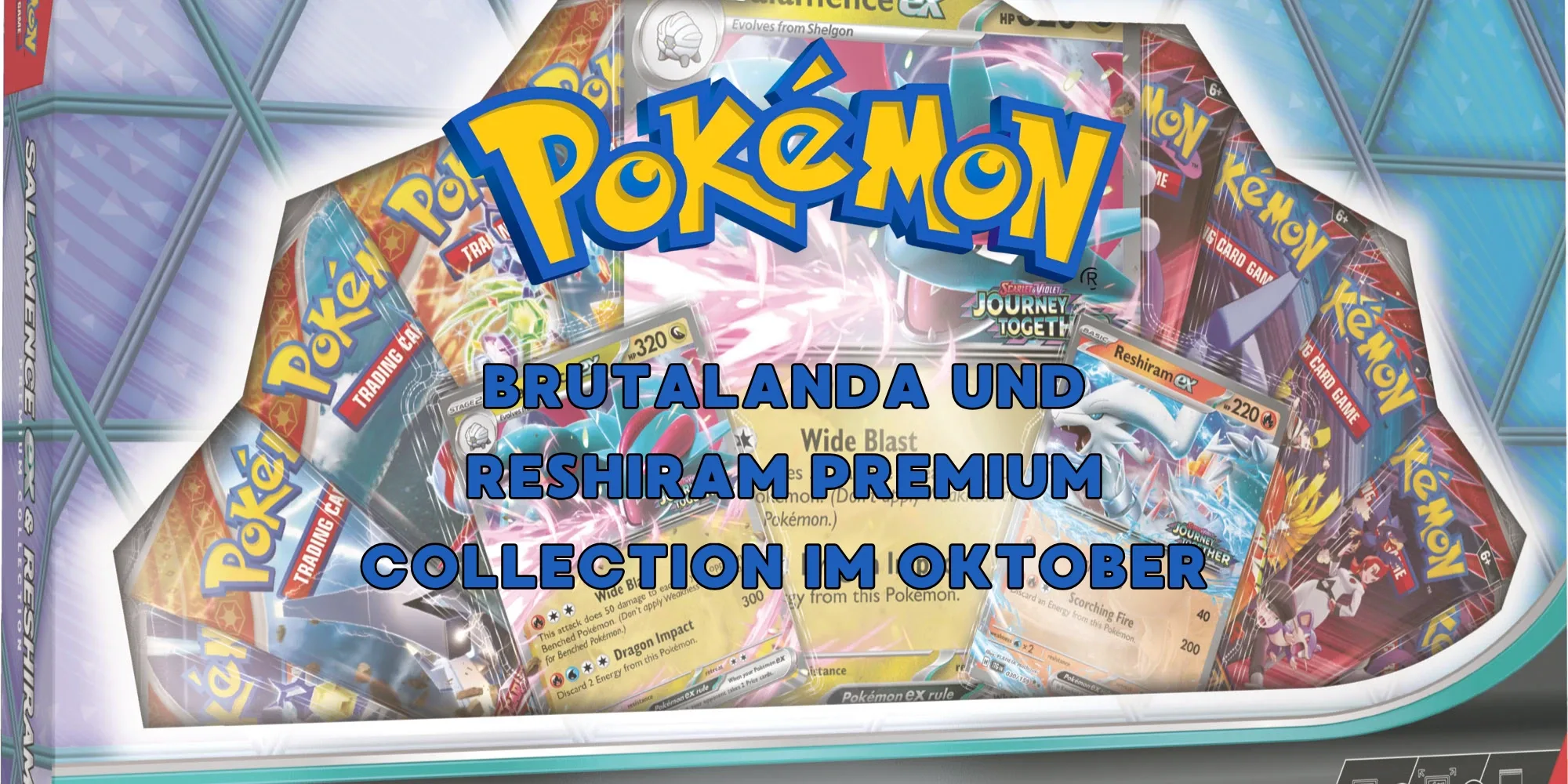 Brutalanda und Reshiram Premium Collection